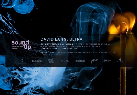 09.11.2018: SOUND UP: David Lang /ULTRA/